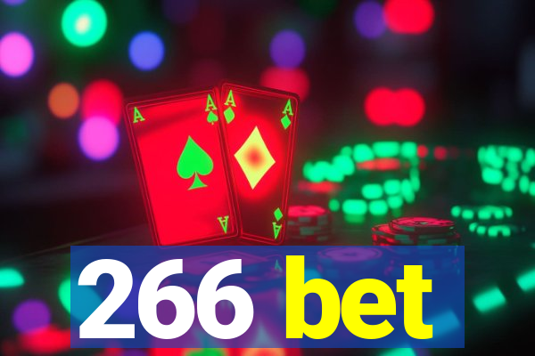 266 bet